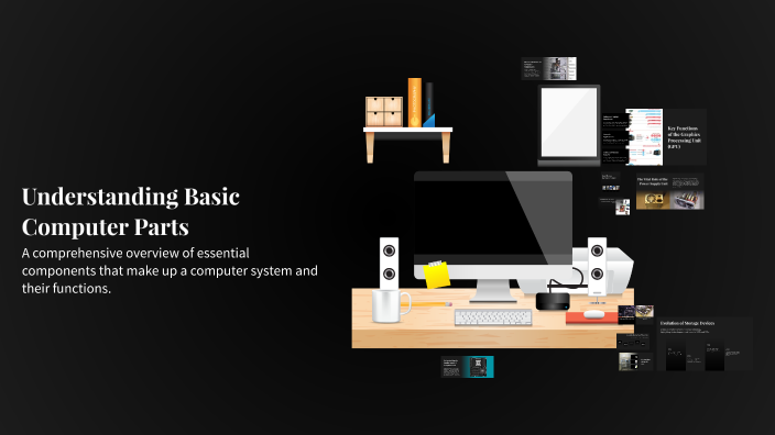 Understanding Basic Computer Parts by Drew Gardner on Prezi