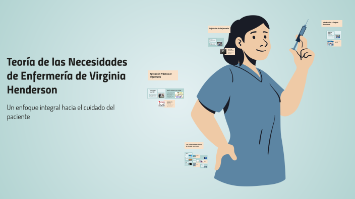 Teoría de las Necesidades de Enfermería de Virginia Henderson by ...