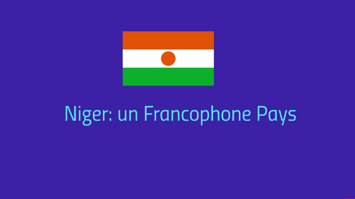 niger-un-pays-francophone-niger-a-french-speaking-country-by-nicole-n