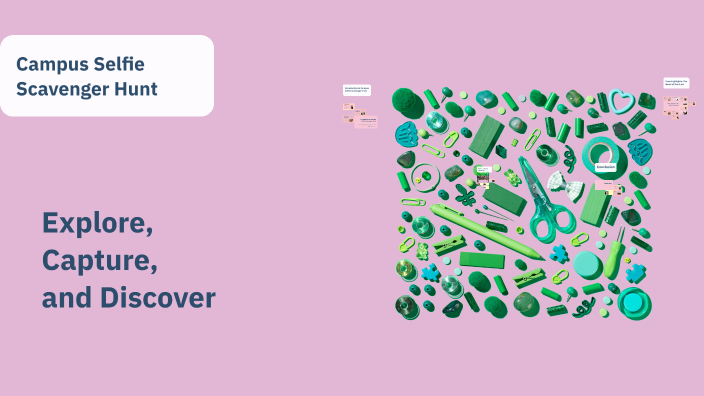 Campus Selfie Scavenger Hunt by Zoey Gaidoseek on Prezi