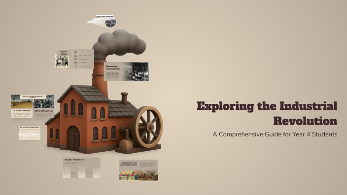 Exploring the Industrial Revolution by Megan Wheeler on Prezi
