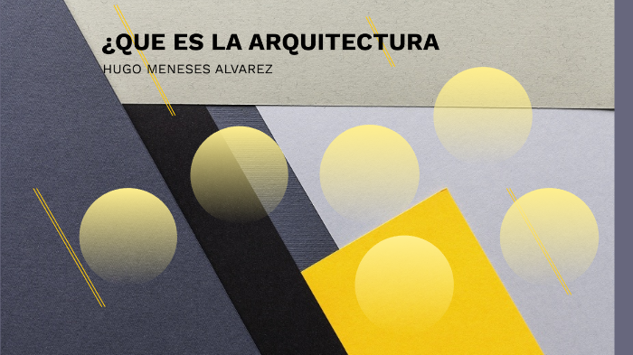 DEFINICION DE ARQUITECTURA by hugo meneses alvarez