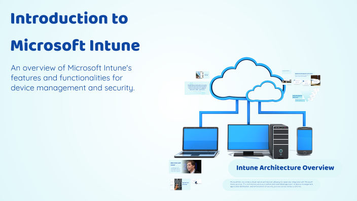 Introduction to Microsoft Intune by Kyzaiym Talantbek kyzy on Prezi