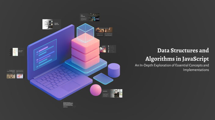 Data Structures and Algorithms in JavaScript by Nelson Maina on Prezi