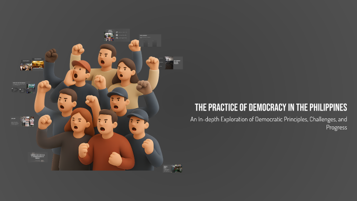 The Practice of Democracy in the Philippines by Jonavie cafino on Prezi