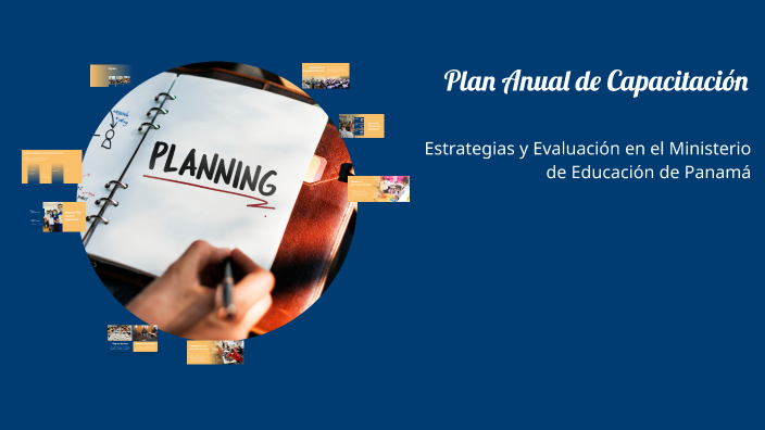 Plan Anual de Capacitación by jose urbina on Prezi
