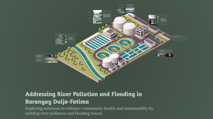 Addressing River Pollution and Flooding in Barangay Duljo-Fatima by ...