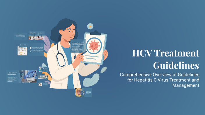Hcv Guidelines.pdf HCV Treatment Guidelines by Lynelle Hinden on Prezi