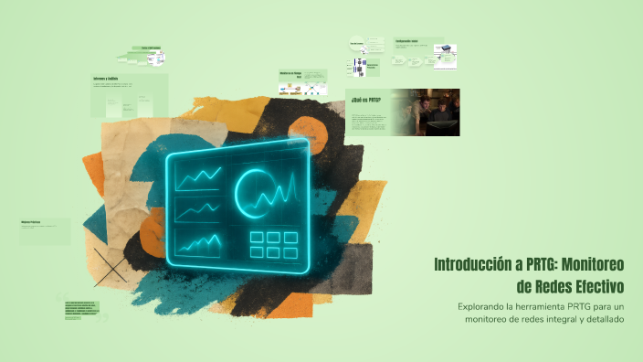 Introducción a PRTG: Monitoreo de Redes Efectivo by victor ...