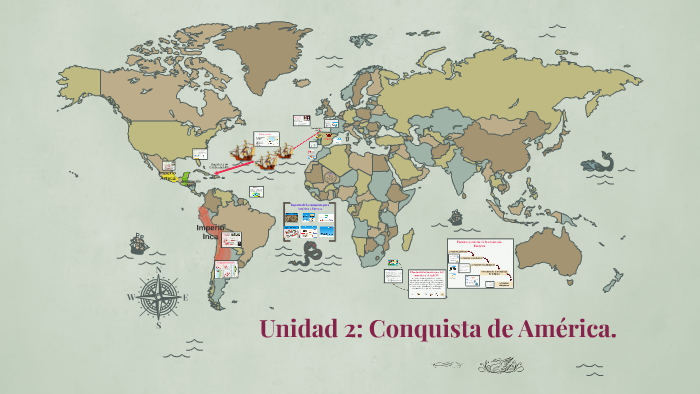 La conquista de América 8vo by Daniela Martínez Morales on Prezi