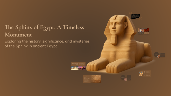 The Sphinx of Egypt: A Timeless Monument by Jane on Prezi