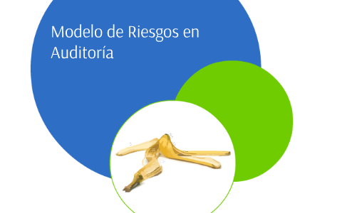 Modelo de Riesgos en Auditoría by Freddy Mejía Torres