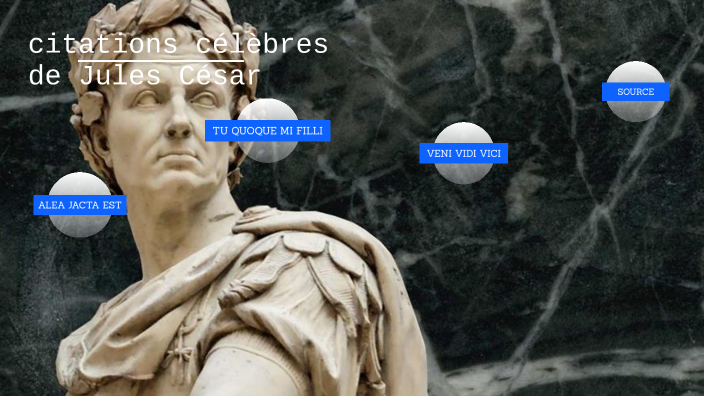 Les Differentes Citation Latine De Jules Cesar By Dorian Felix