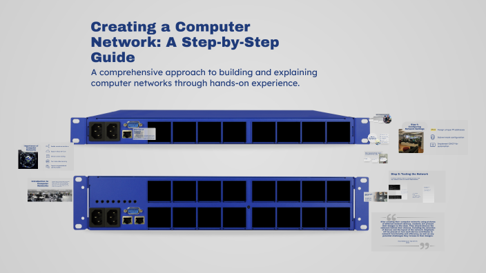 Creating a Computer Network: A Step-by-Step Guide by Ryan Rosaldo on Prezi