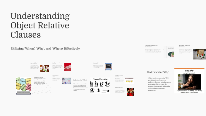 Understanding Object Relative Clauses by Jeraldin Ballesteros on Prezi