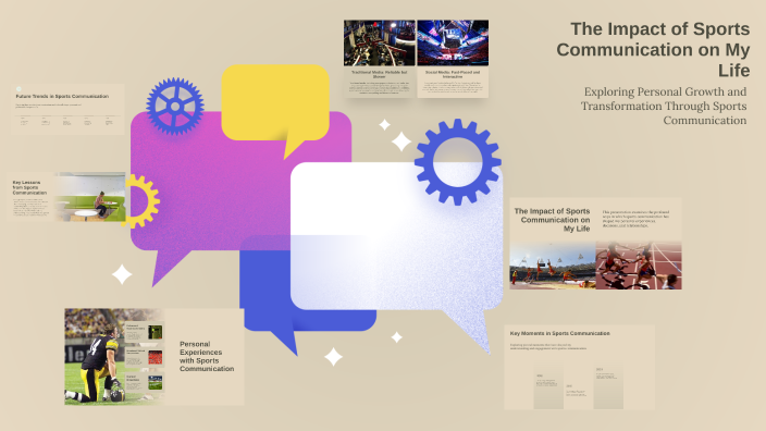 The Impact of Sports Communication on My Life by Pâmela Ramires on Prezi