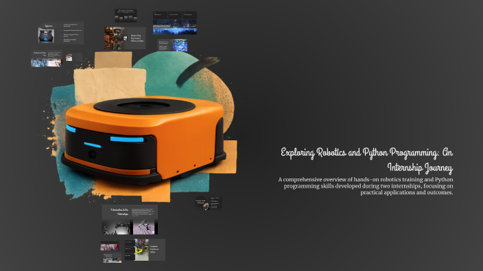 Exploring Robotics and Python Programming: An Internship Journey by ...