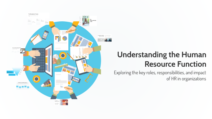 Understanding the Human Resource Function by Vivek Raman on Prezi