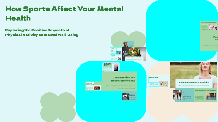 How Sports Affect Your Mental Health by daniel paz on Prezi