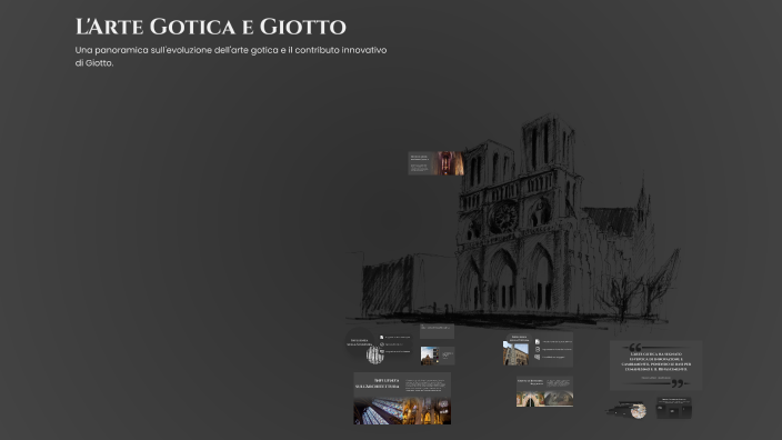L'Arte Gotica e Giotto by CATERINA COLAGRANDE on Prezi