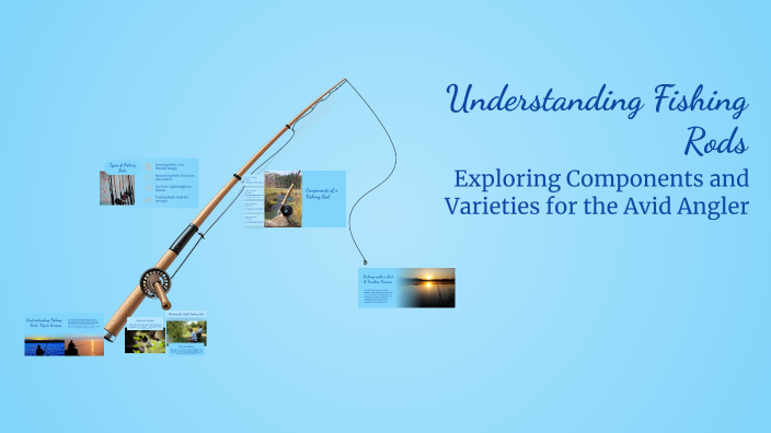 Smaio Rods Understanding Fishing Rods by Smail Chqf on Prezi