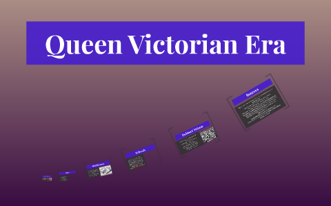Victorian Era by Carrie Tam on Prezi