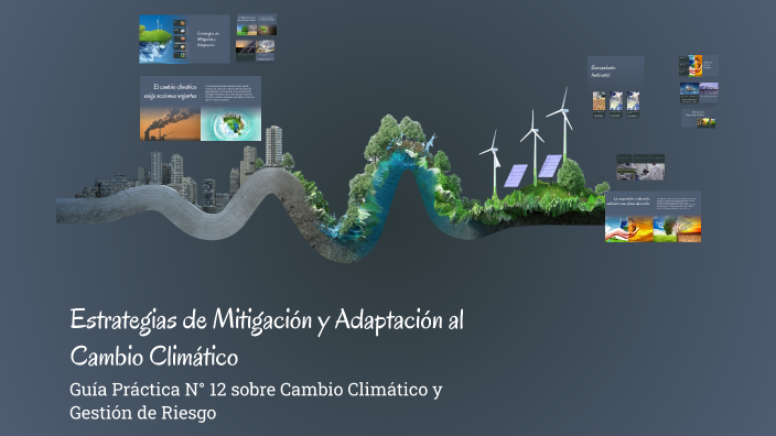 Estrategias de Mitigación y Adaptación al Cambio Climático by gilmer ...