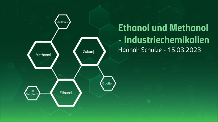Ethanol und Methanol by Hannah Schulze on Prezi