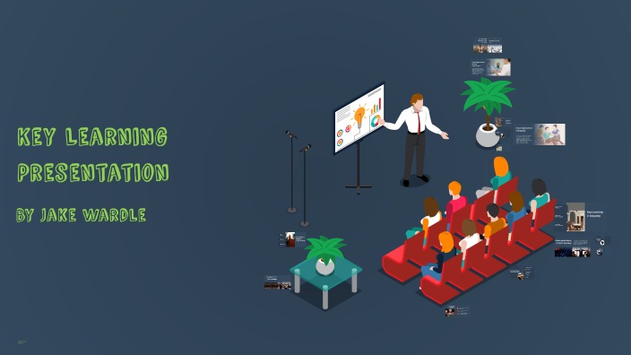 Key Learning Presentation by Jake Wardle on Prezi