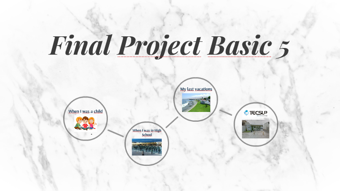 Final Project Basic 5 by Michel García on Prezi