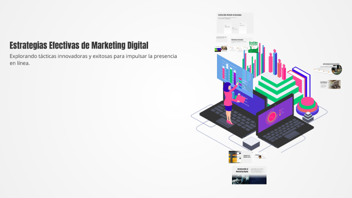 Estrategias Efectivas de Marketing Digital by darian perez on Prezi