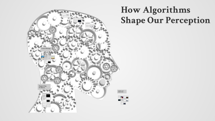 How Algorithms Shape Our Perception by Haydn Schulzke on Prezi