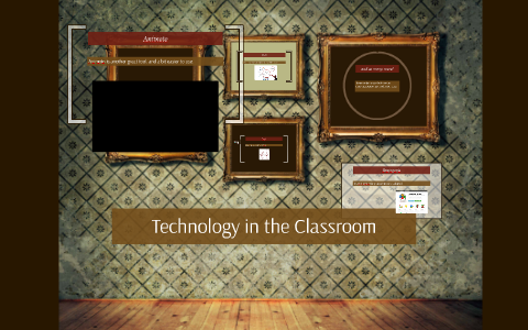 Technology in the Classroom by Pam M on Prezi
