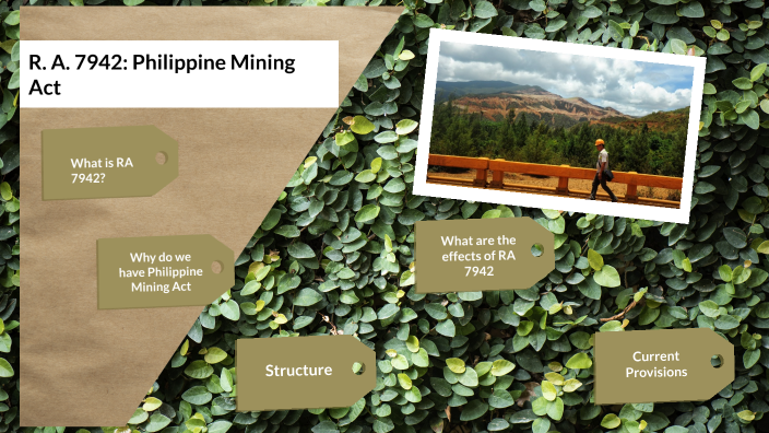 R.A. 7942: Philippine Mining Act By Saloma Lucero On Prezi