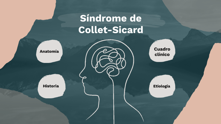 Sindrome de Collett-Sicard by Carlos Ernesto Bañuelos Aguiree on Prezi