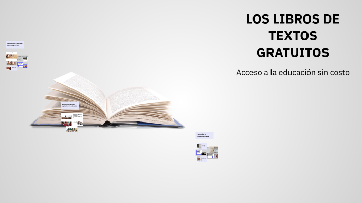 LOS LIBROS DE TEXTOS GRATUITOS by candy alvarez echeverria on Prezi