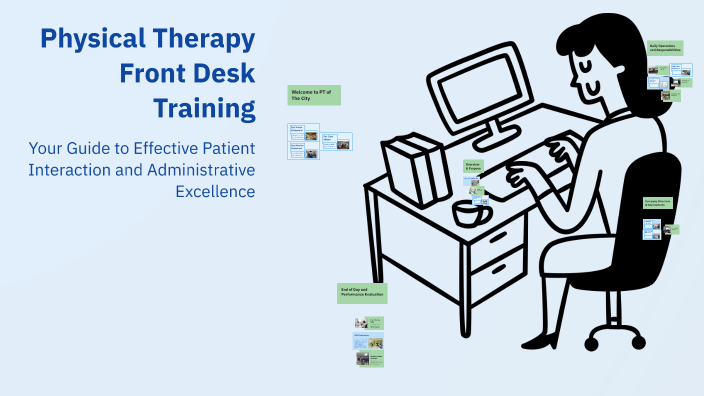Physical Therapy Front Desk Training by Aliaa Kandil on Prezi
