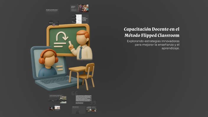 Capacitación Docente en el Método Flipped Classroom by Carlos Fernández ...