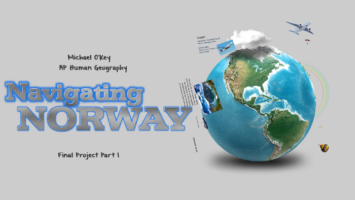 Navigating Norway by Michael O'Key on Prezi