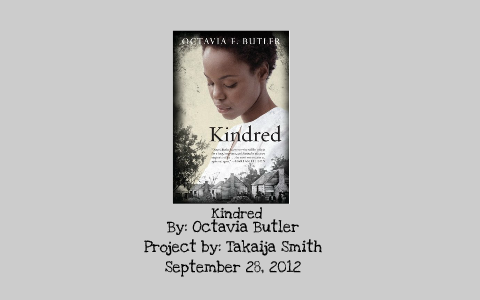 Kindred (Book Talk) by T Smith on Prezi