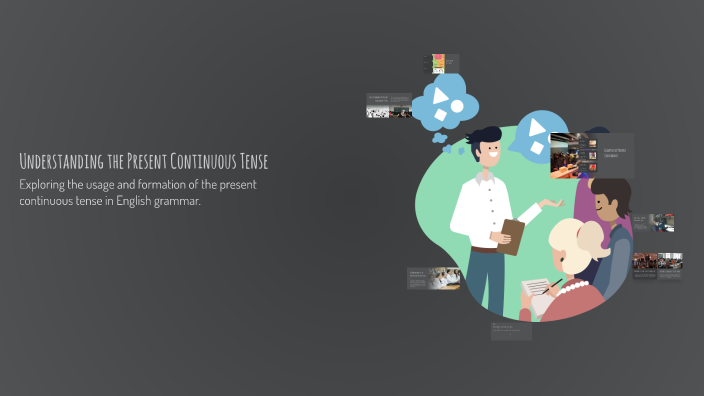 Understanding the Present Continuous Tense by Afaf Elbaz elbaz on Prezi