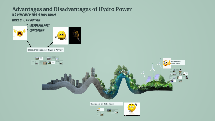 Advantages and Disadvantages of Hydro Power by vũ khôi nguyên on Prezi