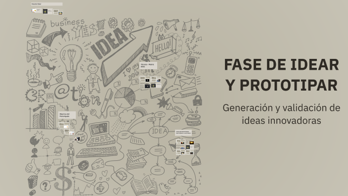 FASE DE IDEAR Y PROTOTIPAR by JHONNY PRIETO on Prezi