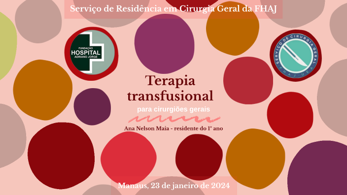 Terapias Transfusionais Para Cirurgiões By Ana Maia On Prezi 2715