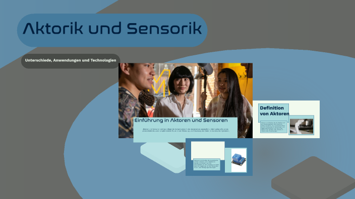 Aktorik und Sensorik by Gabriel Fajardo on Prezi