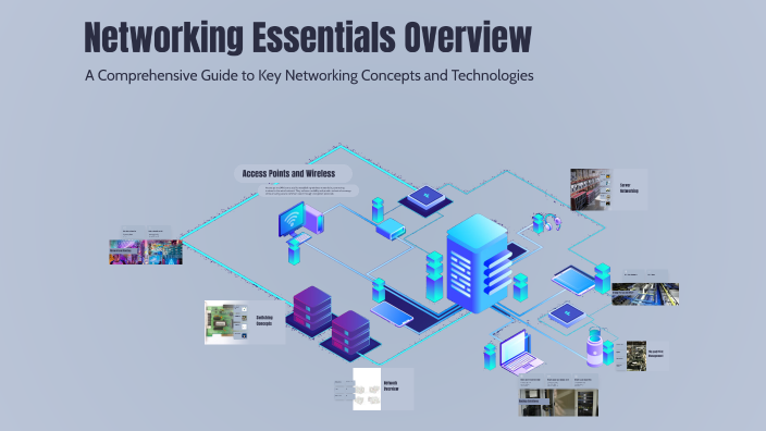 Networking Essentials Overview by Simon on Prezi