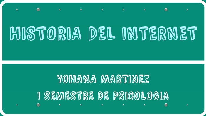 historia del internet by yohana andrea martinez ulloa on Prezi