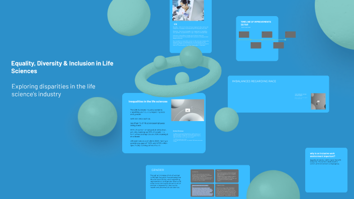 Equality, Diversity & Inclusion in Life Sciences by Alannah Burns on Prezi