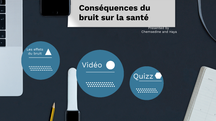 Conséquences Du Bruit Sur La Santé By Celilibeautéfr Bain On Prezi 6135