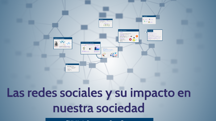 Las redes sociales y su impacto en nuestra sociedad by Maria Romaguera ...